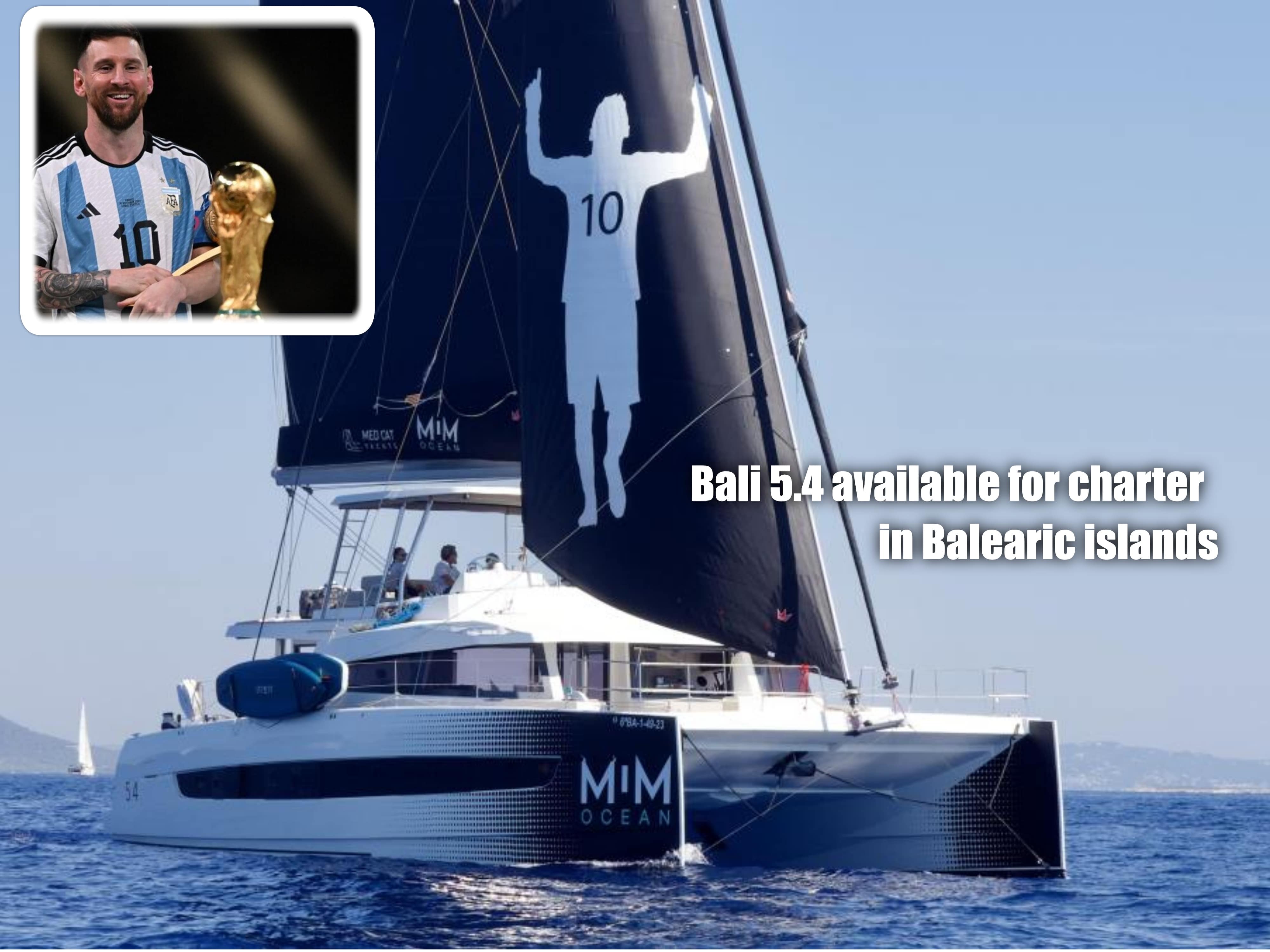 Messi lanza nuevo proyecto con Catamaranes Bali 5.4 en Baleares